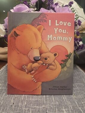I Love You, Mommy Hardcover Kids Book